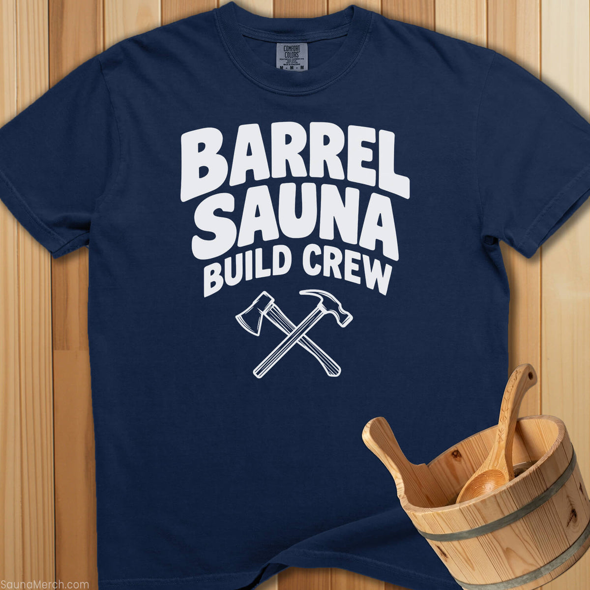 Barrel Sauna Build Crew T-Shirt - SaunaMerch