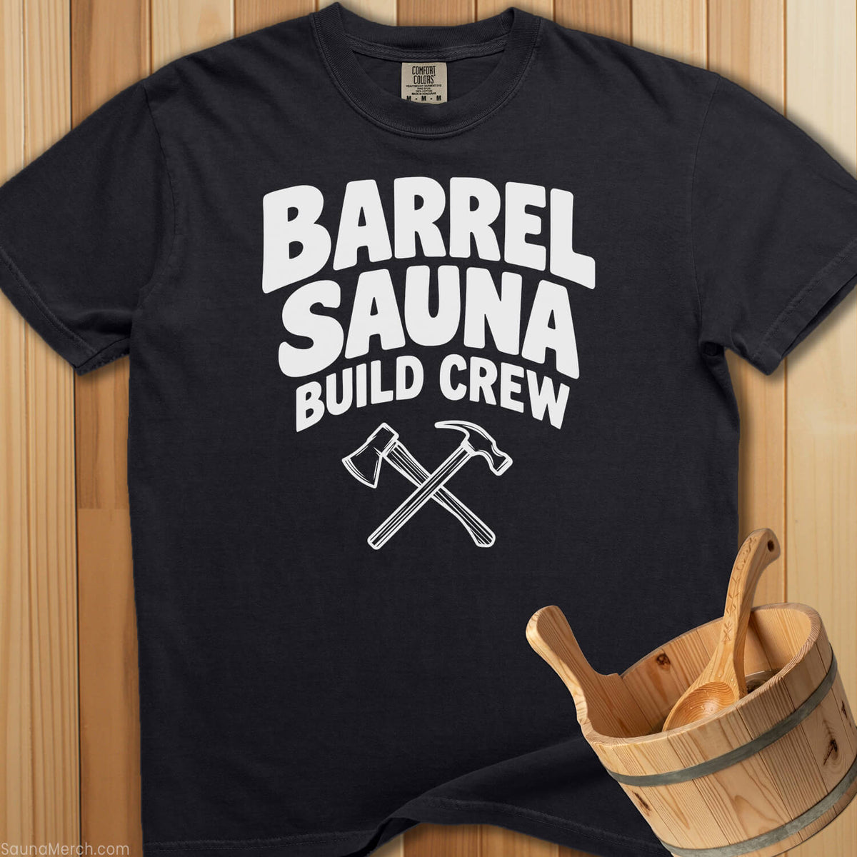 Barrel Sauna Build Crew T-Shirt - SaunaMerch