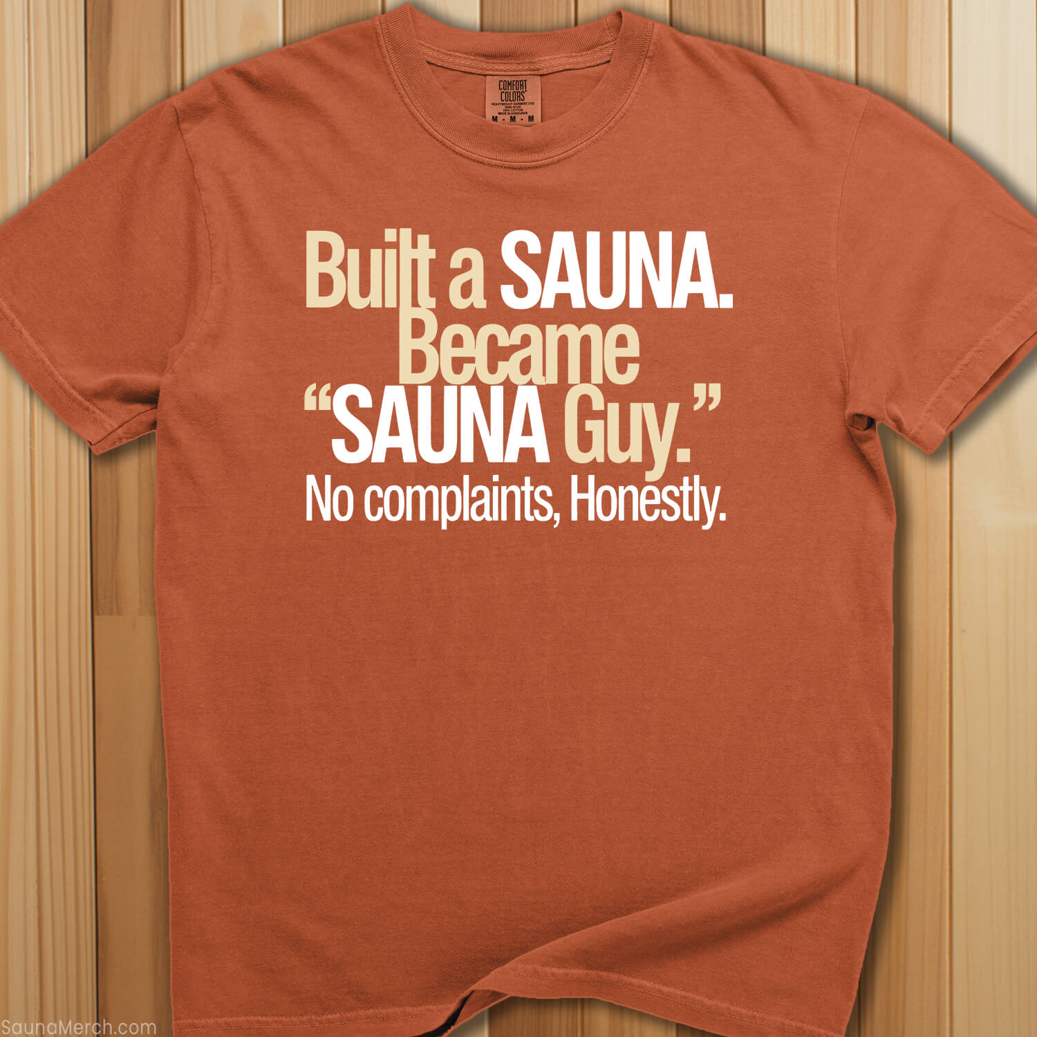 Became That Sauna Guy T-Shirt - SaunaMerch