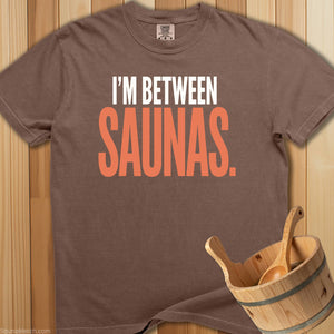 Between Saunas T-Shirt - SaunaMerch