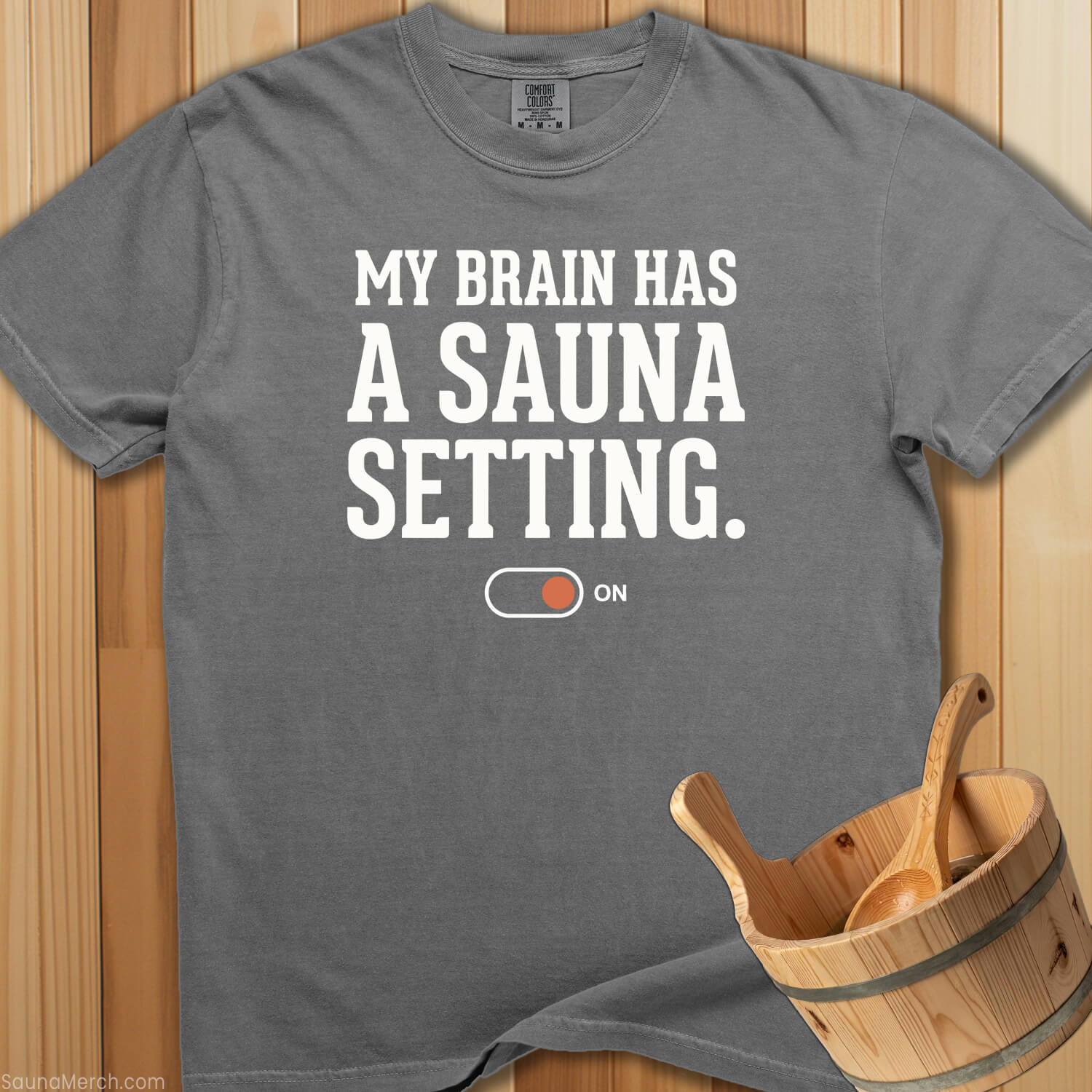 My Brain Has a Sauna Setting T-Shirt - Grey