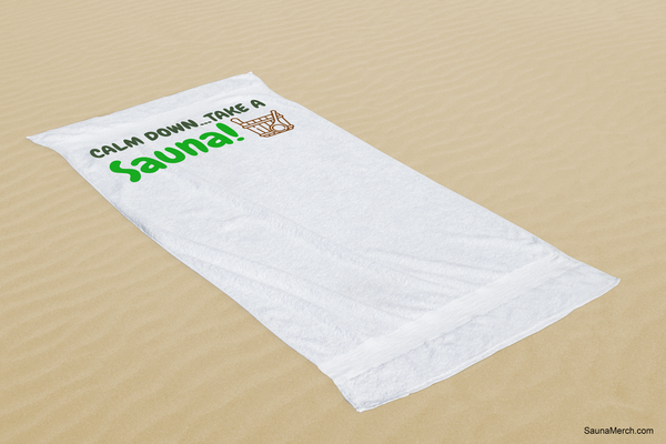 Calm Down, Take a Sauna - Luxury Sauna-Themed Towel