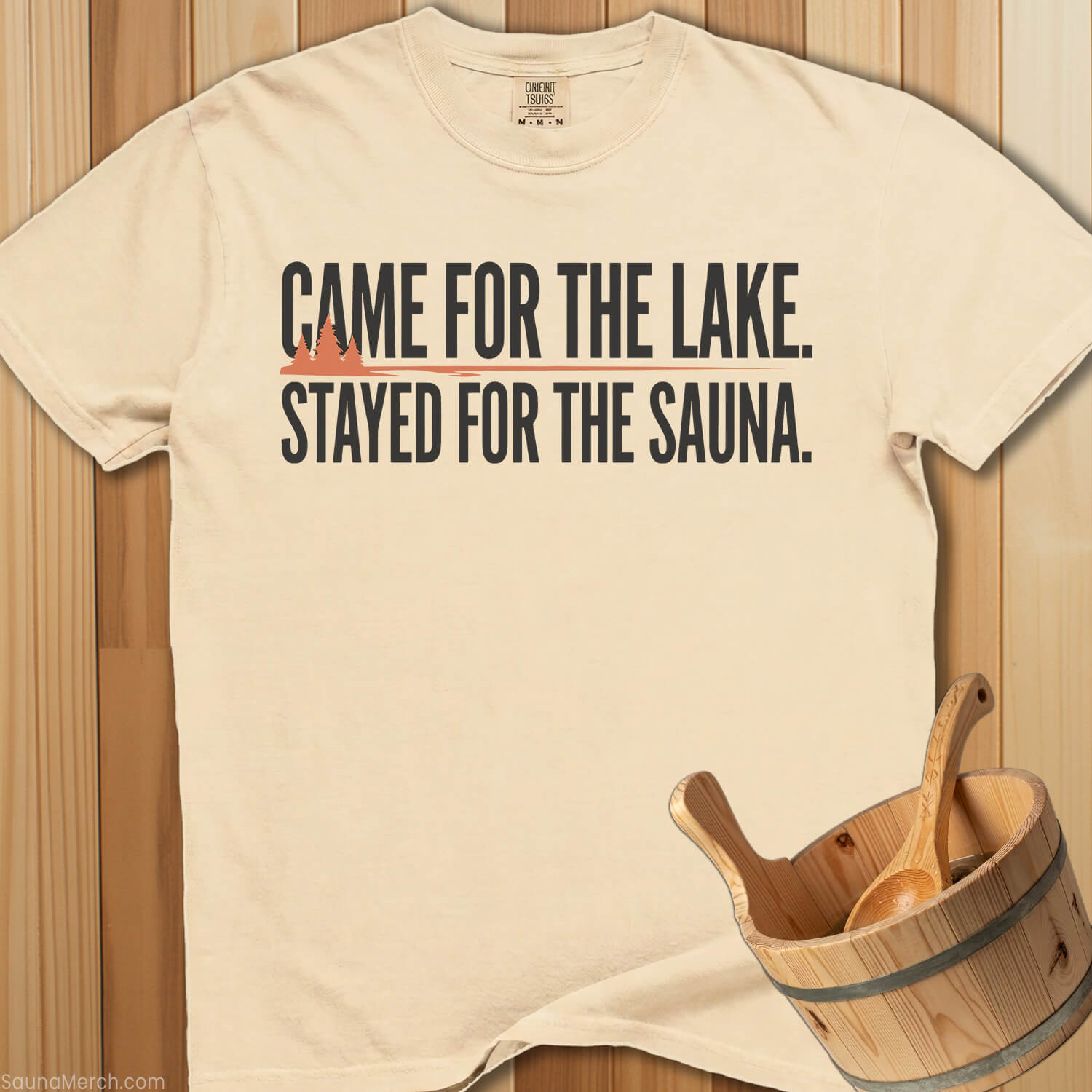 Came For Lake Stayed For Sauna T-Shirt - Ivory