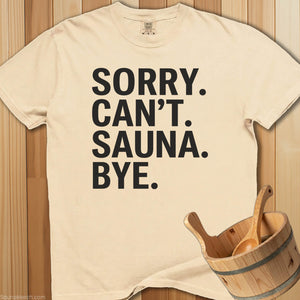 Can't Sauna T-Shirt - Ivory