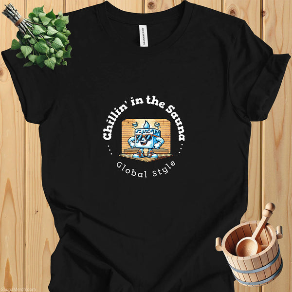 "Chilin in The Sauna, Global Style" T-Shirt