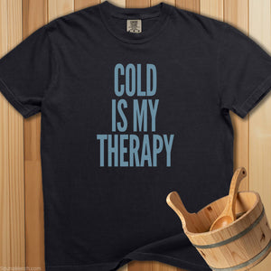 Cold Is My Therapy T-Shirt - SaunaMerch