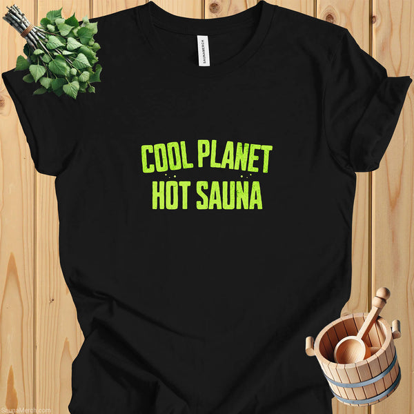 "Cool Planet, Hot Sauna" Sauna T-Shirt