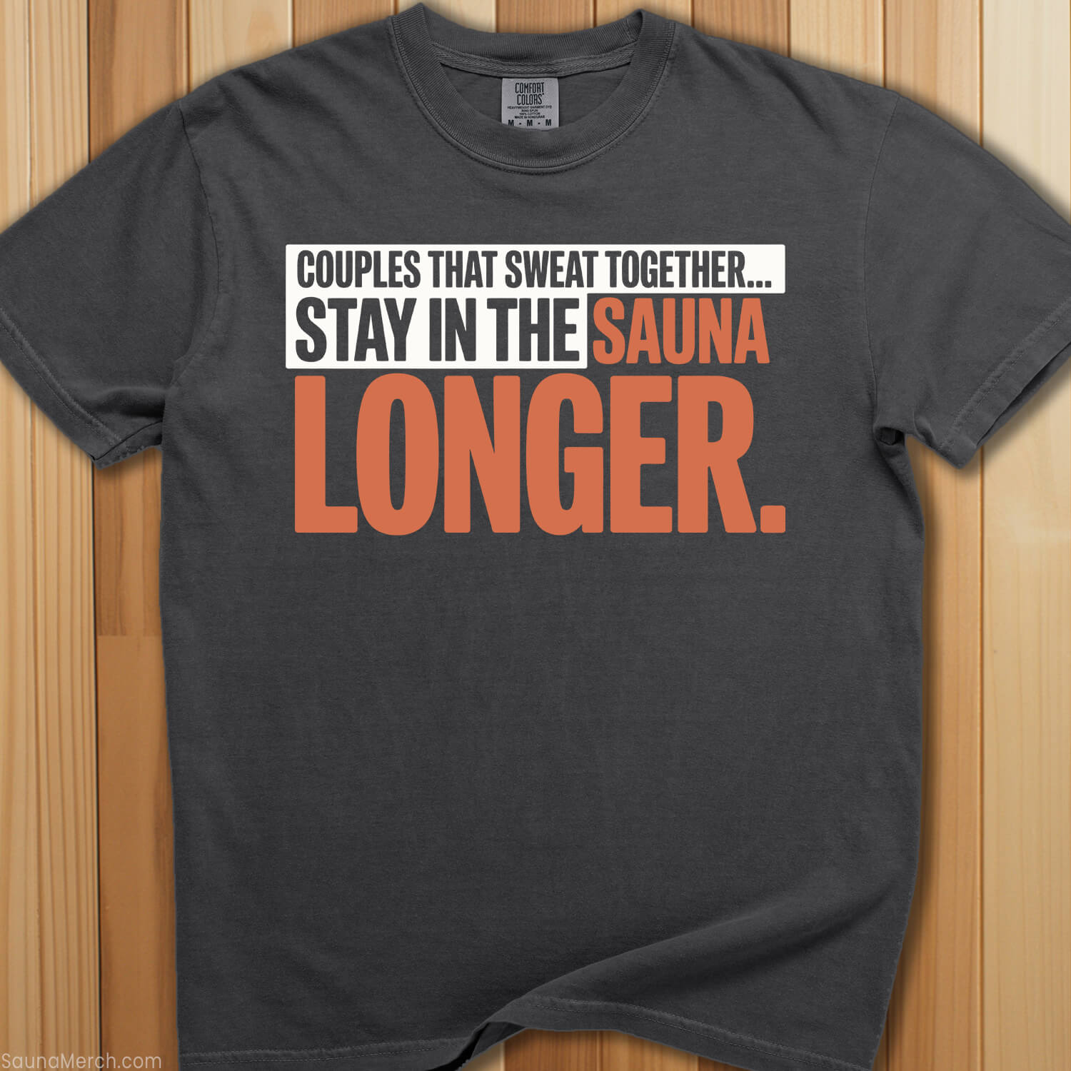 Couples That Sweat Together Sauna T-Shirt - SaunaMerch