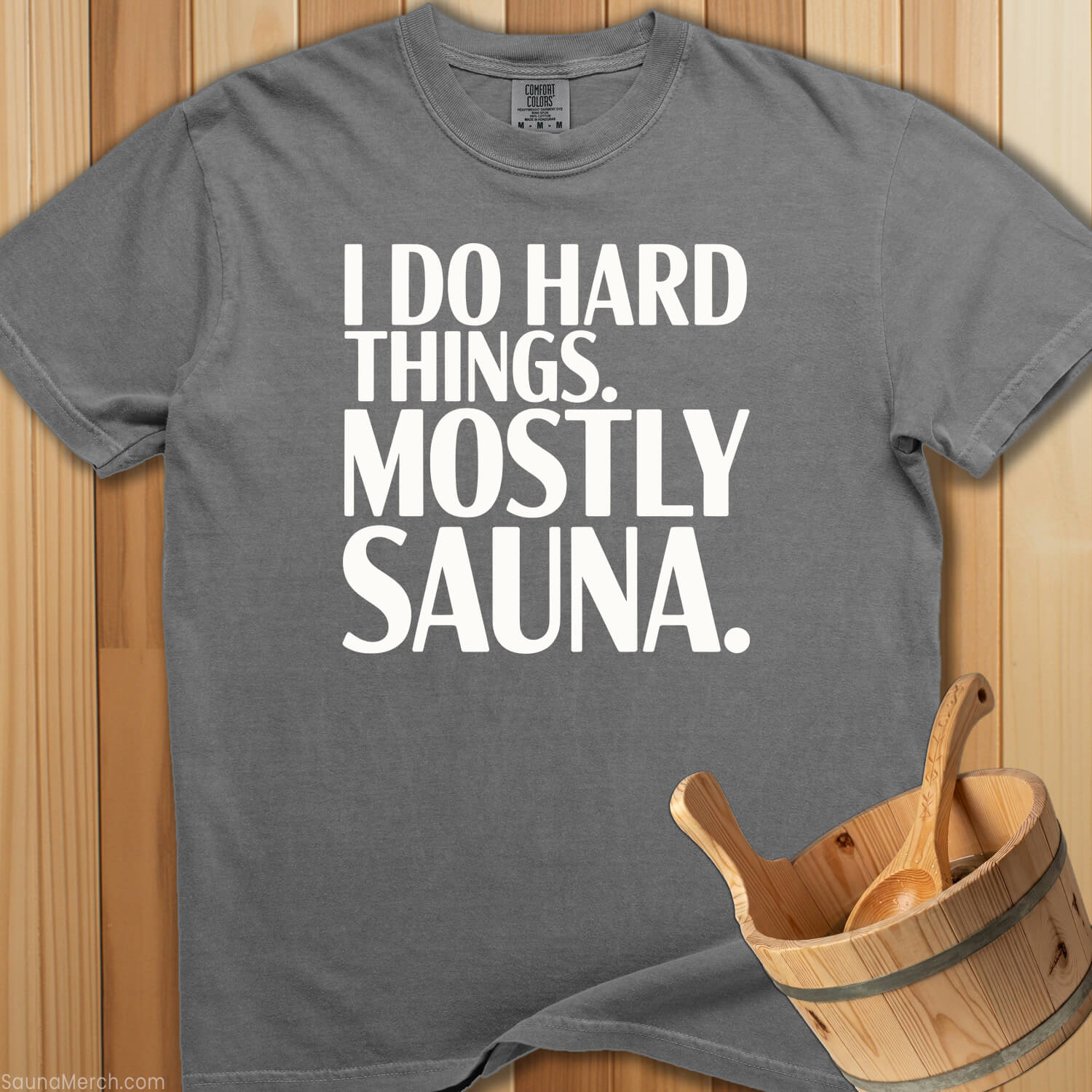 Do Hard Things Sauna T-Shirt - SaunaMerch