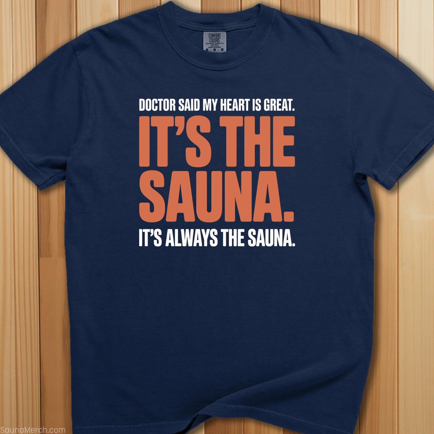 Doctor Said Great Heart Sauna T-Shirt - SaunaMerch