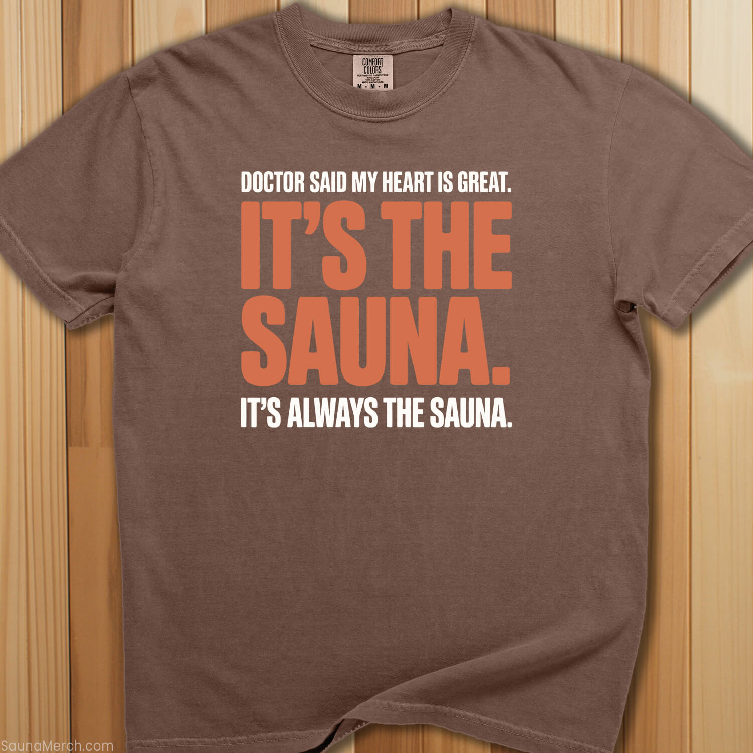 Doctor Said Great Heart Sauna T-Shirt - SaunaMerch
