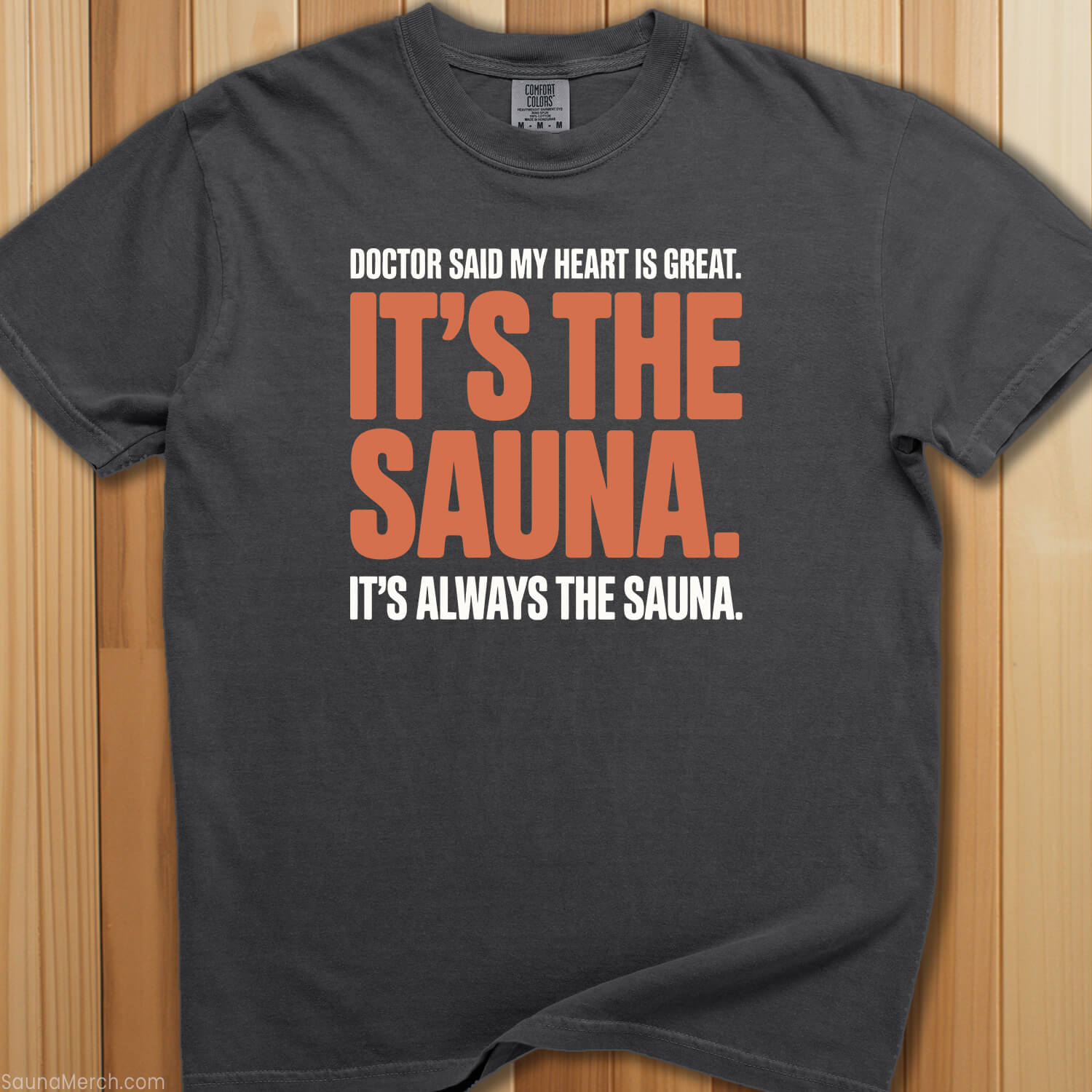 Doctor Said Great Heart Sauna T-Shirt - SaunaMerch