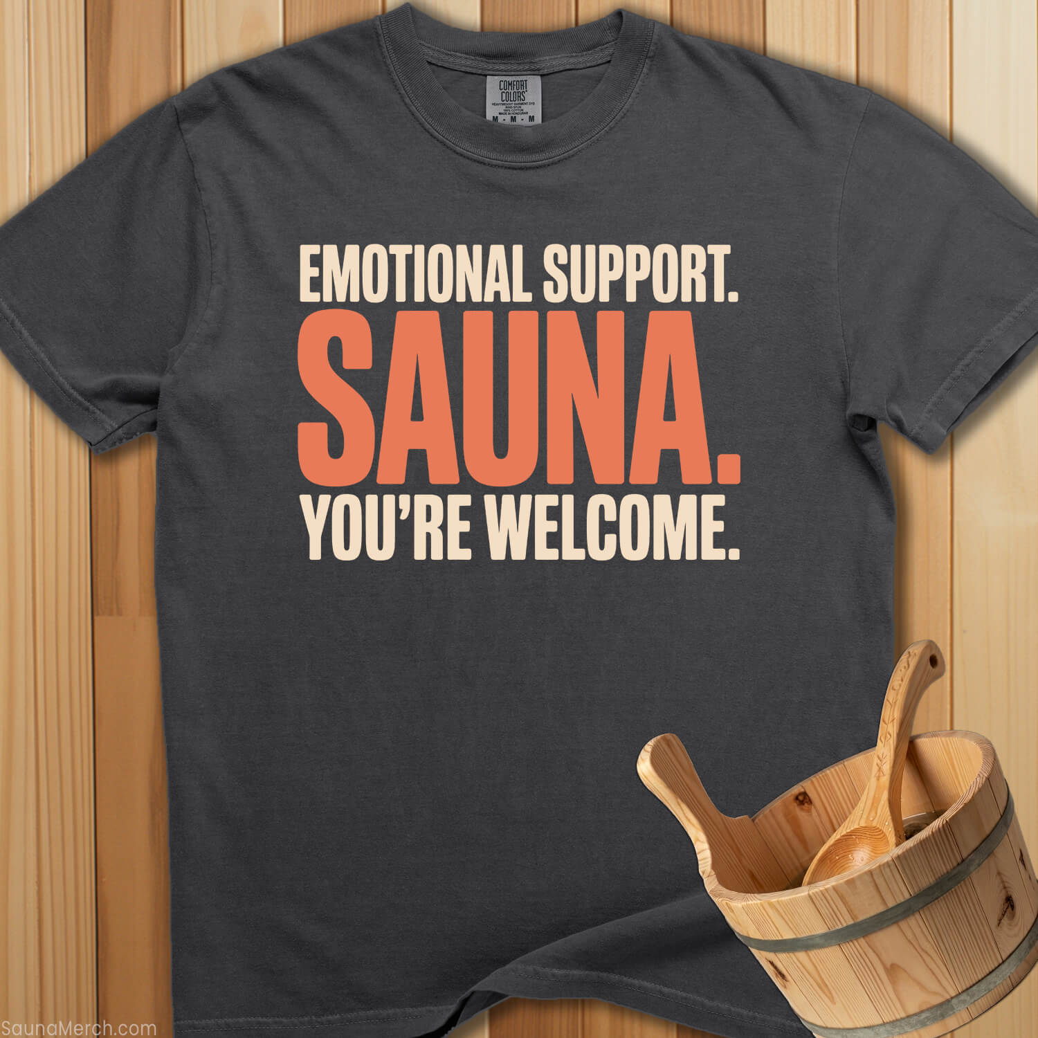 Emotional Support Sauna Welcome T-Shirt - SaunaMerch