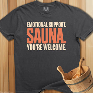 Emotional Support Sauna Welcome T-Shirt - SaunaMerch