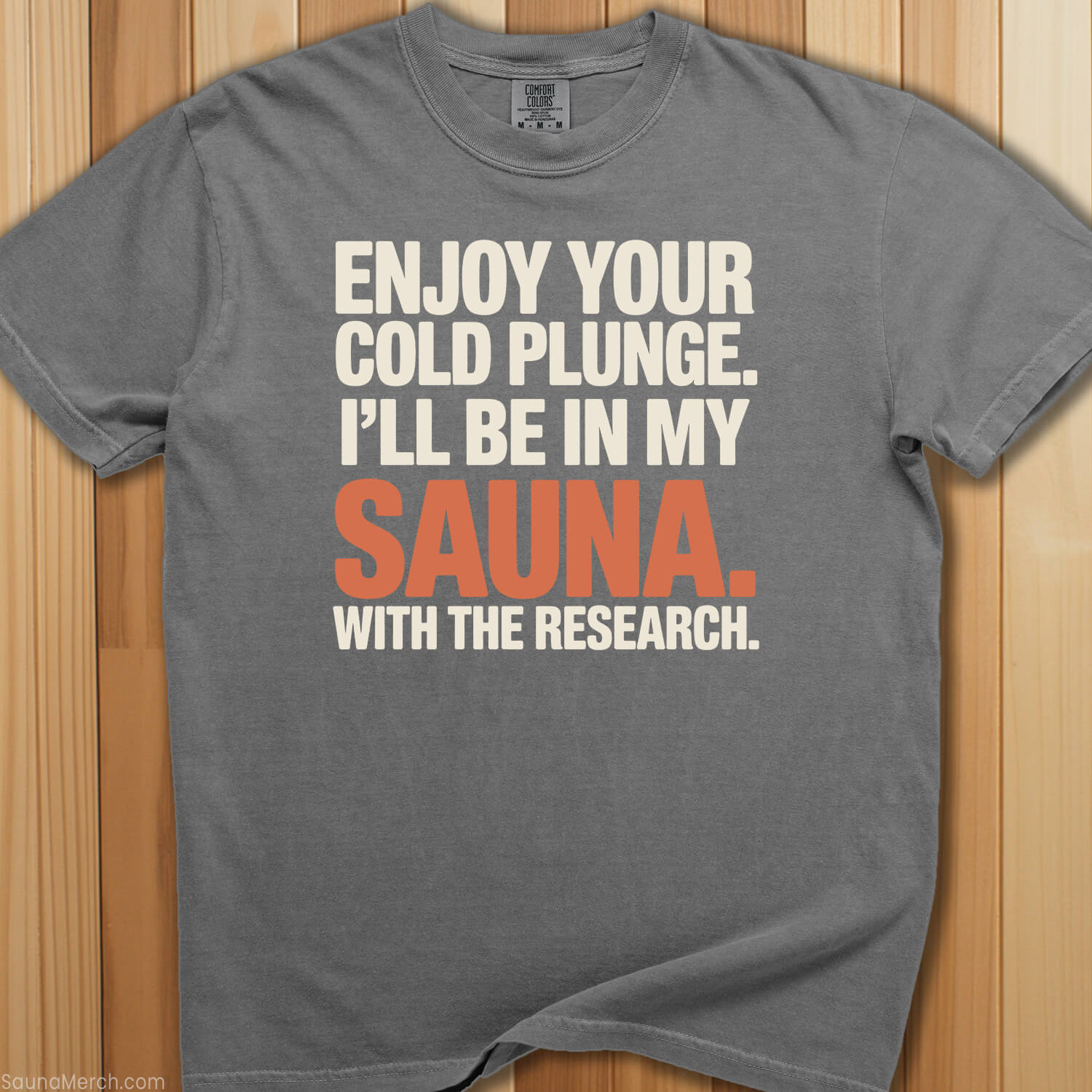 Enjoy Your Cold Plunge Sauna T-Shirt - SaunaMerch