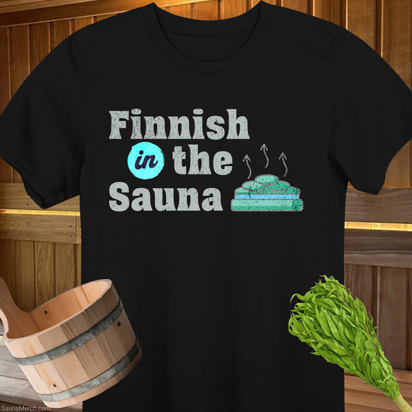 Finnish In The Sauna T-Shirt