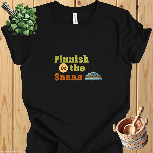 Finnish in the Sauna: T-Shirt