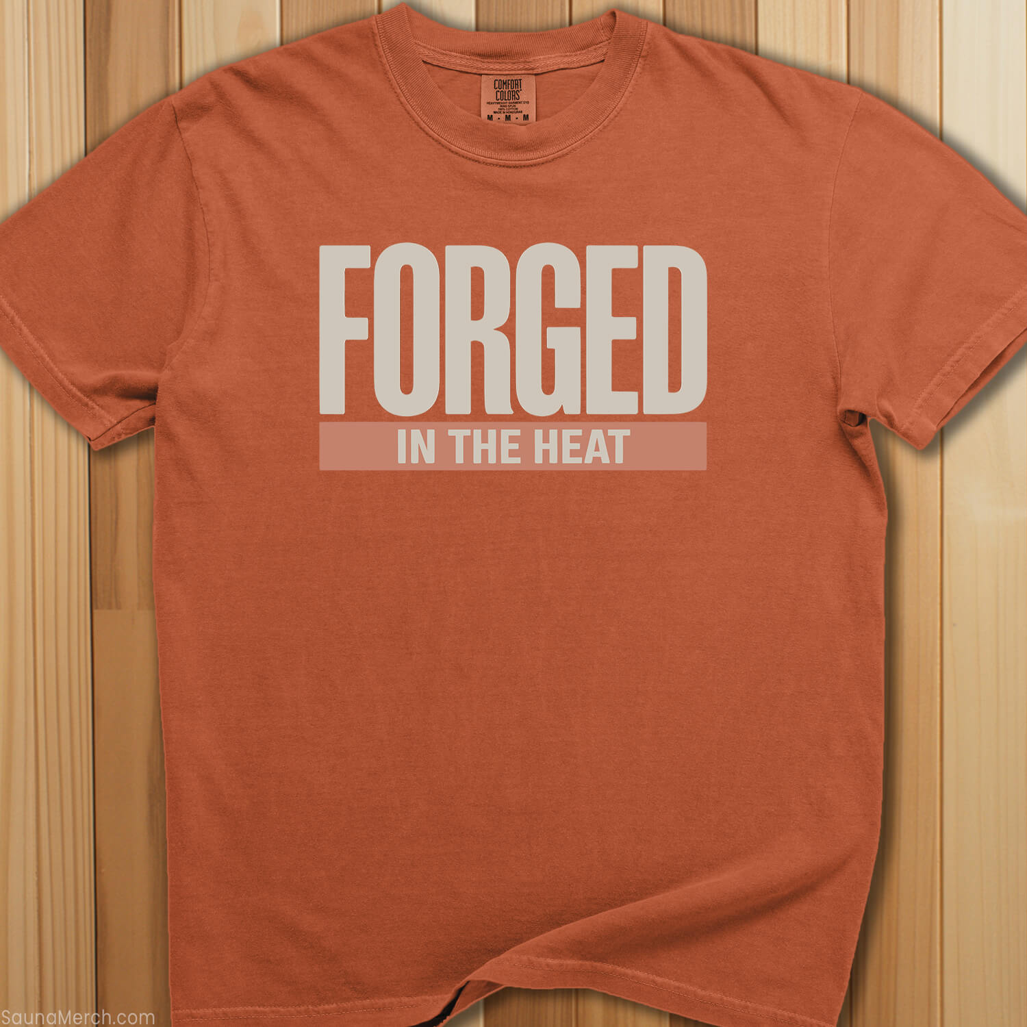 Forged In The Heat T-Shirt - SaunaMerch