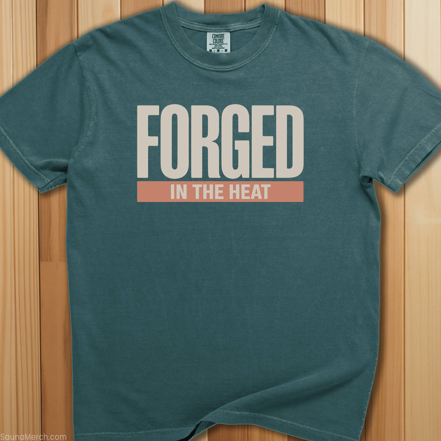 Forged In The Heat T-Shirt - SaunaMerch