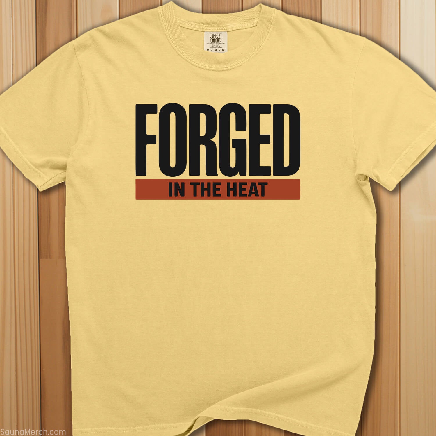 Forged In The Heat T-Shirt - SaunaMerch
