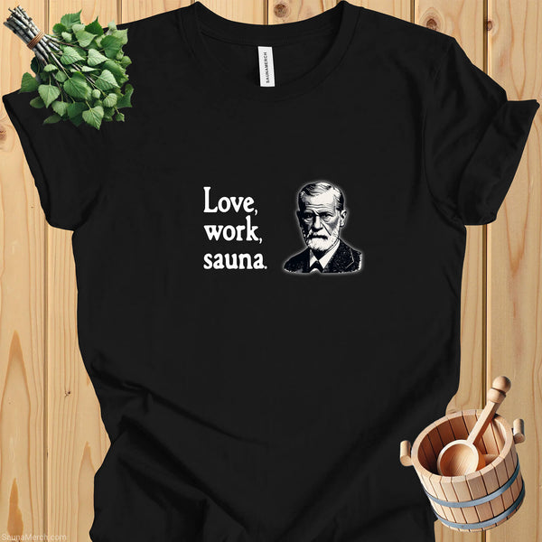 Sauna Lover's Tee: "Love, Work, Sauna" Freud Inspired