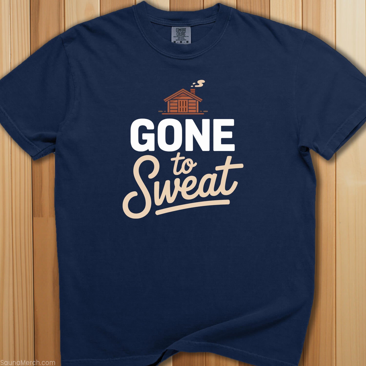 Gone To Sweat T-Shirt - SaunaMerch