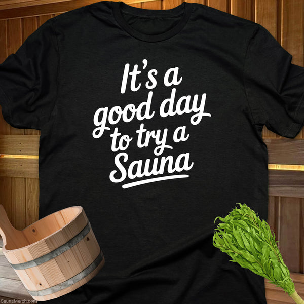 Sauna Kind of Day T-Shirt