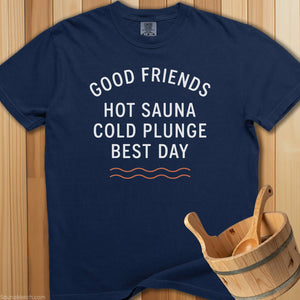Good Friends Hot Sauna T-Shirt - SaunaMerch
