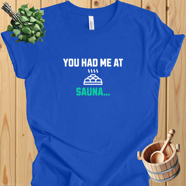 "You Had Me at Sauna" Sauna Lover Gift