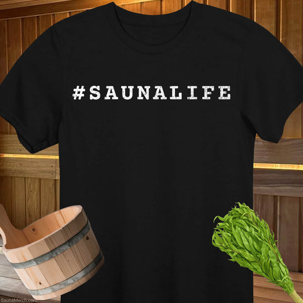Sauna Life T-Shirt