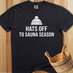 Hats Off To Sauna Season T-Shirt - Black