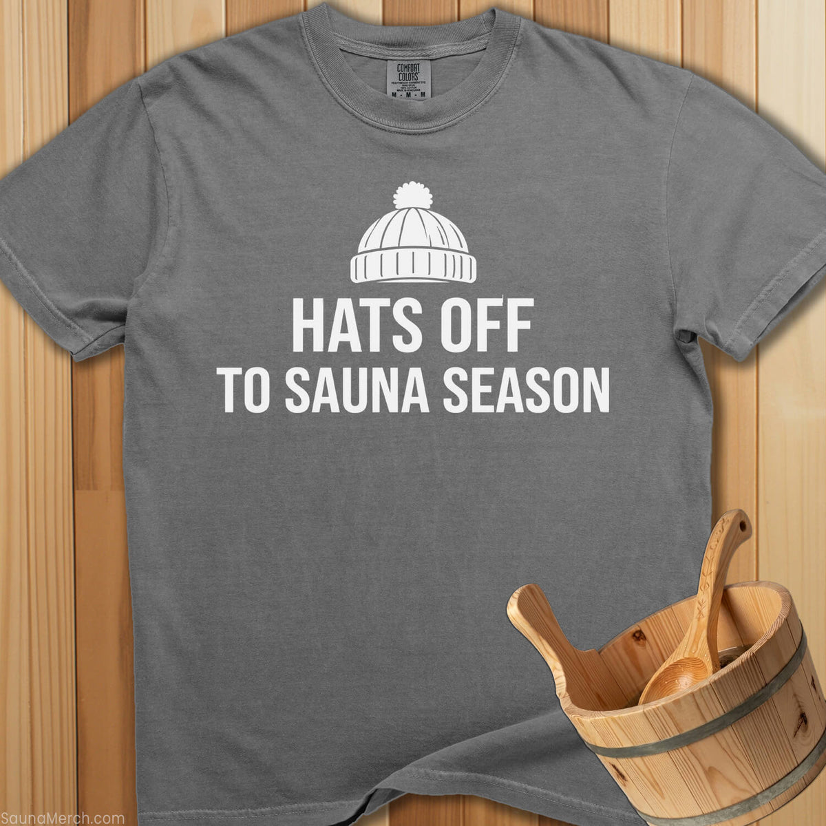 Hats Off To Sauna Season T-Shirt - Grey