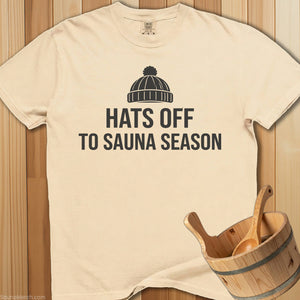 Hats Off To Sauna Season T-Shirt - Ivory