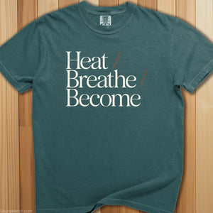 Heat, Breathe, Become T-Shirt - SaunaMerch