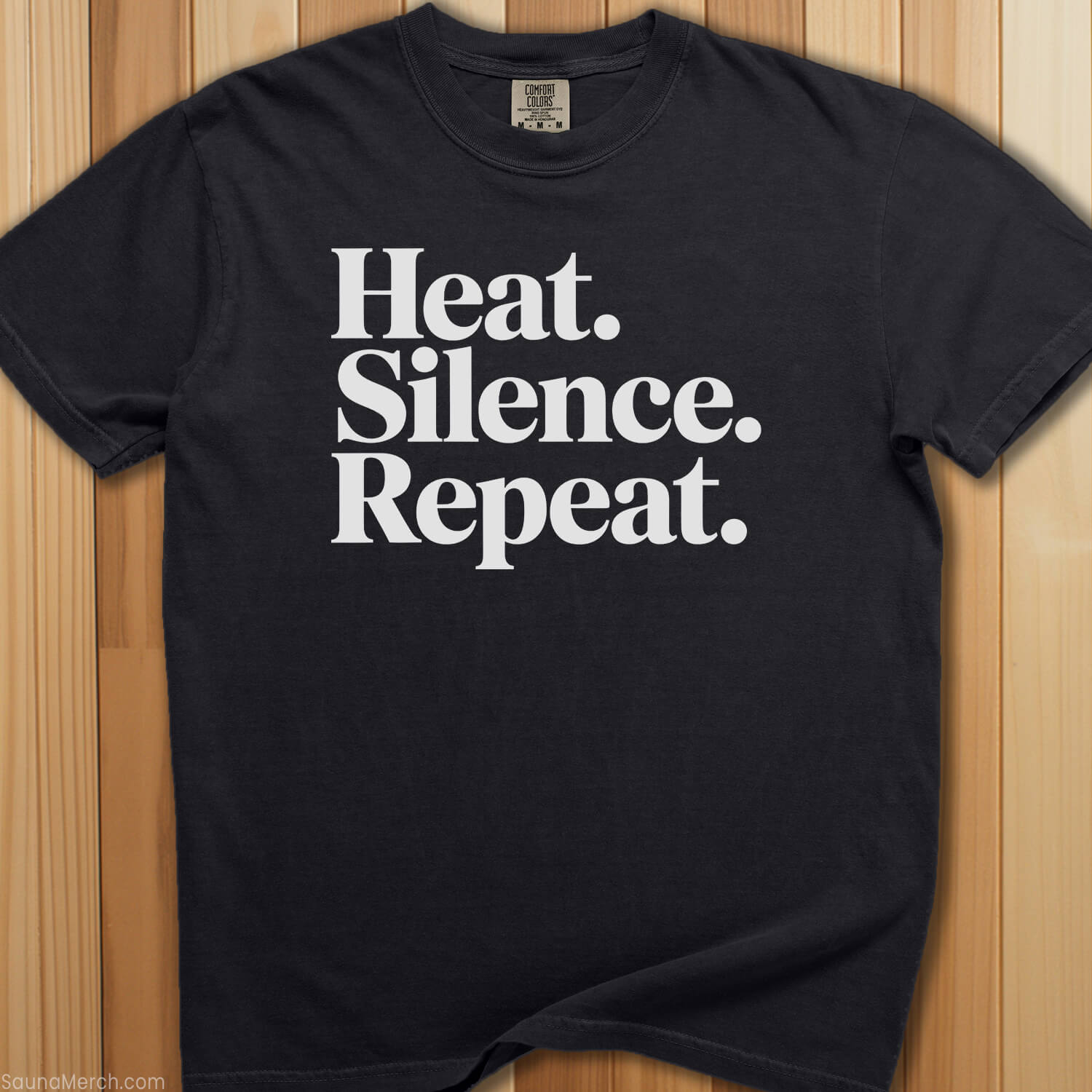Heat. Silence. Repeat. T-Shirt