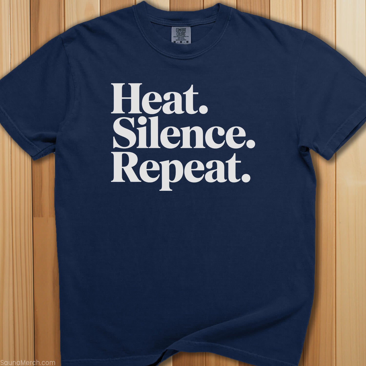 Heat. Silence. Repeat. T-Shirt
