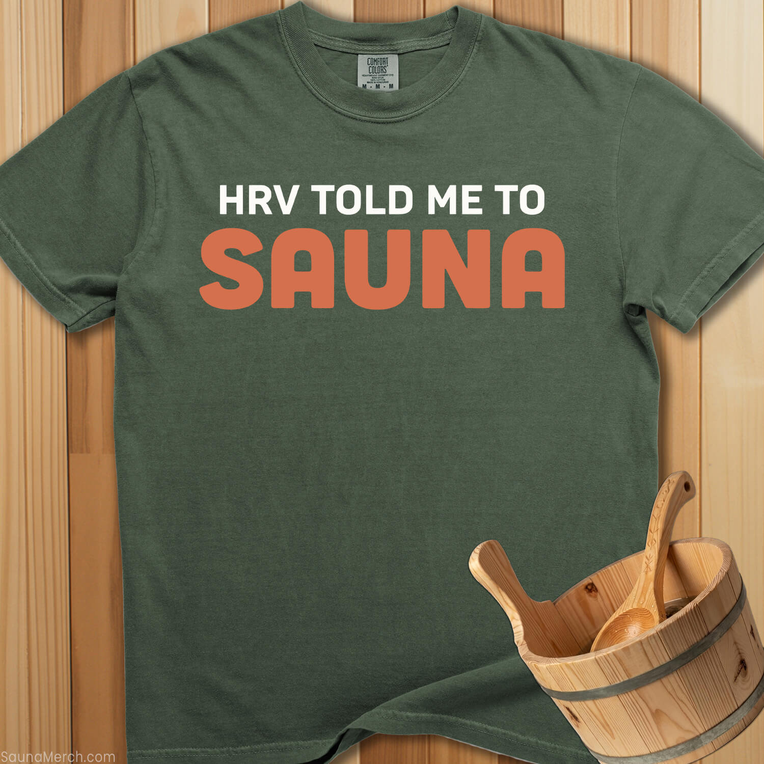 HRV Told Me To Sauna T-Shirt - SaunaMerch