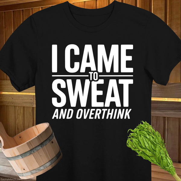 Sauna Overthinker Vibes T-Shirt