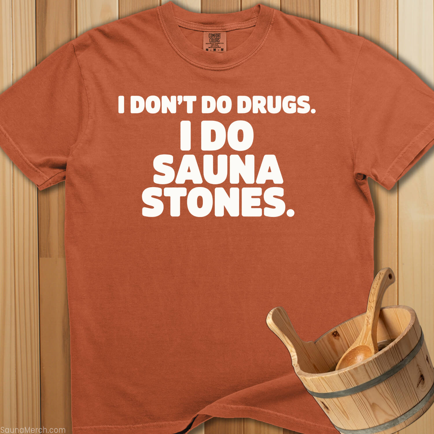 I Do Sauna Stones T-Shirt - SaunaMerch