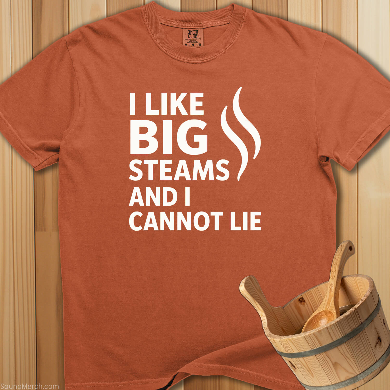 I Like Big Steams Cannot Lie T-Shirt - SaunaMerch