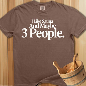 I Like Sauna 3 People T-Shirt - SaunaMerch