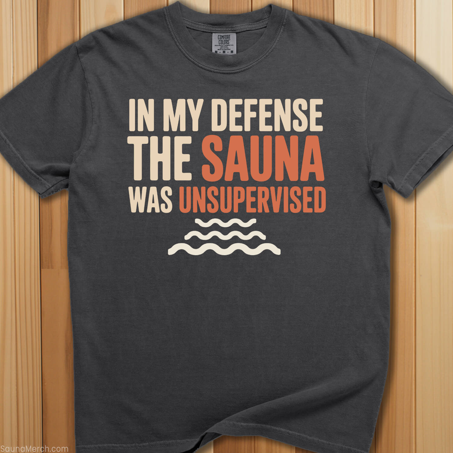In My Defense The Sauna T-Shirt - SaunaMerch