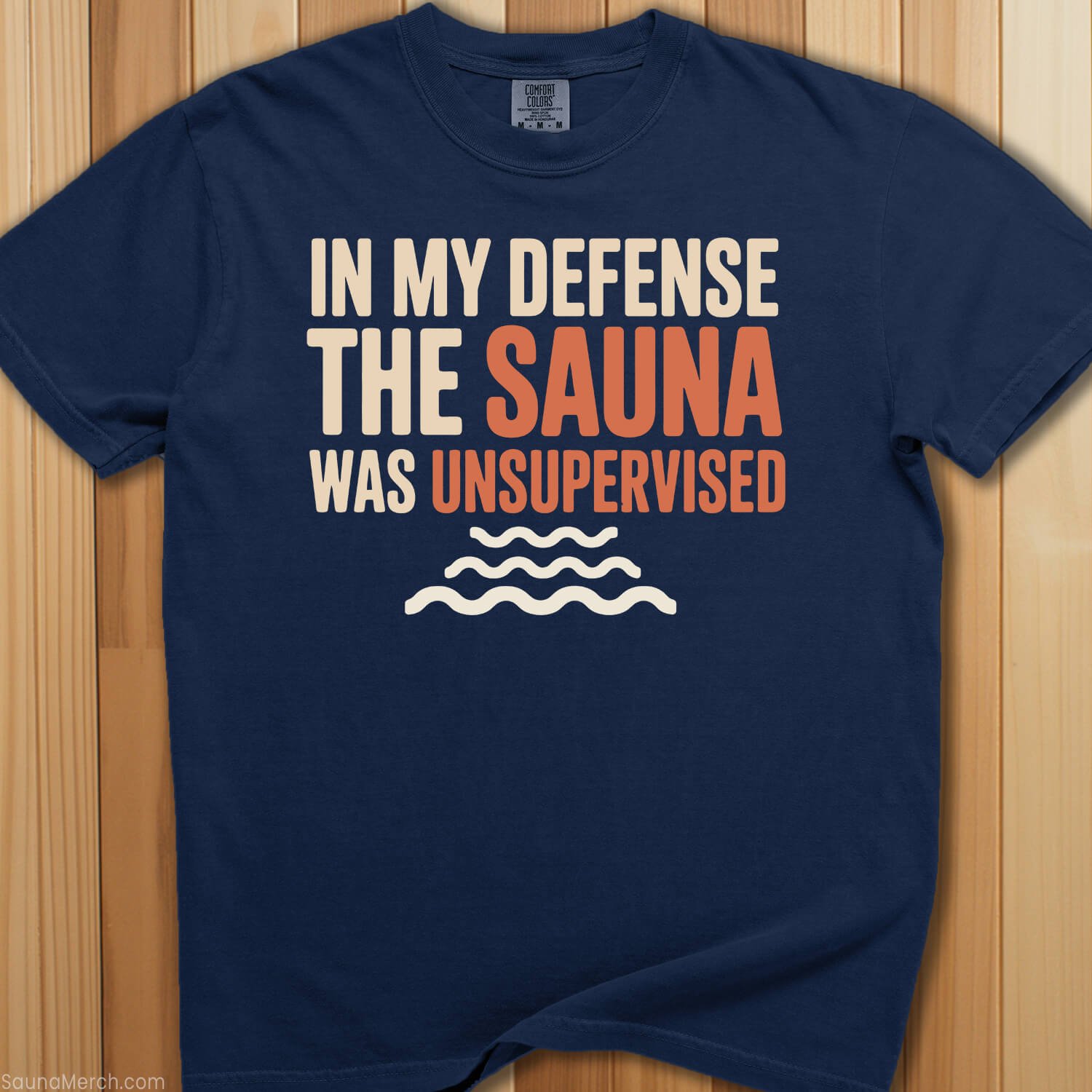 In My Defense The Sauna T-Shirt - SaunaMerch
