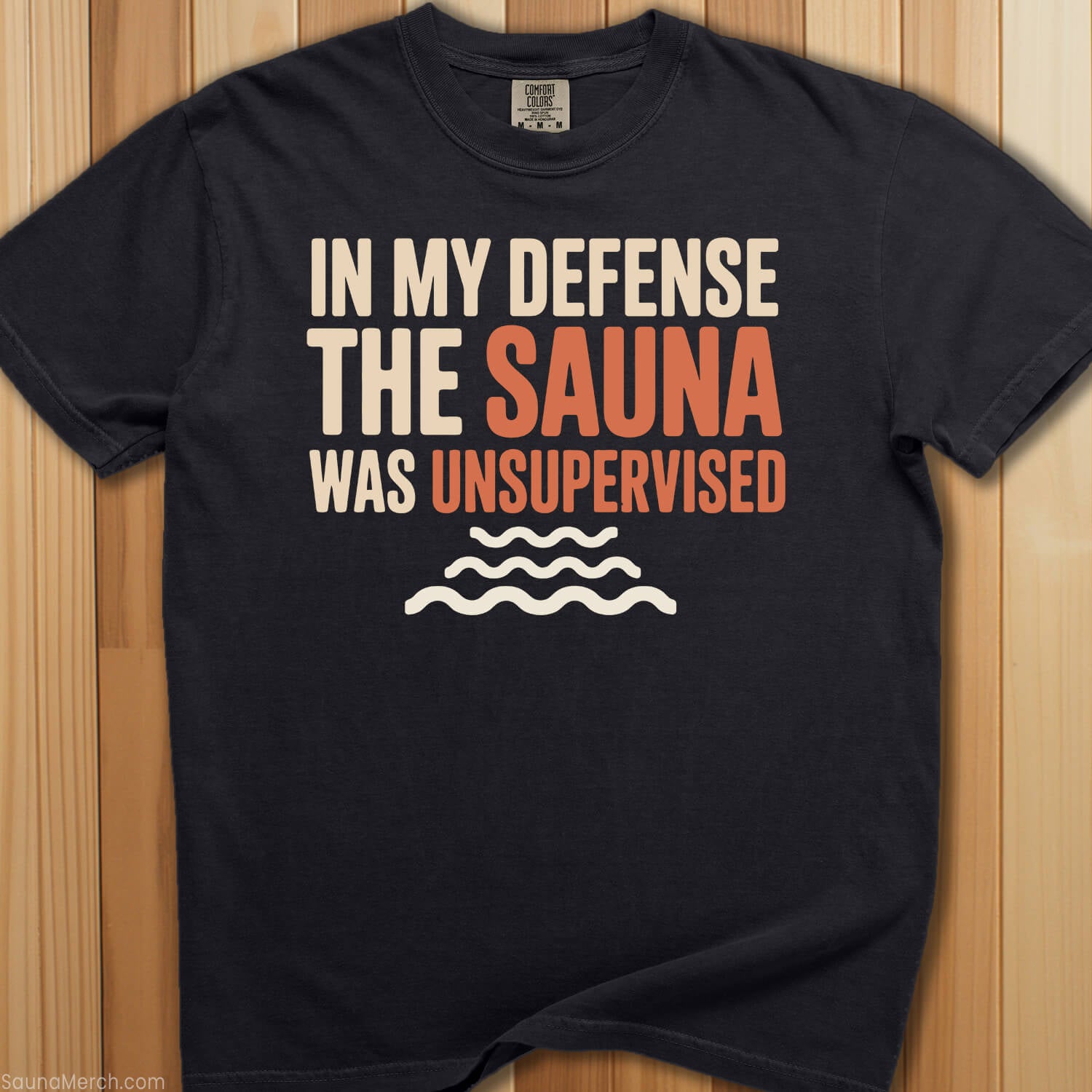 In My Defense The Sauna T-Shirt - SaunaMerch