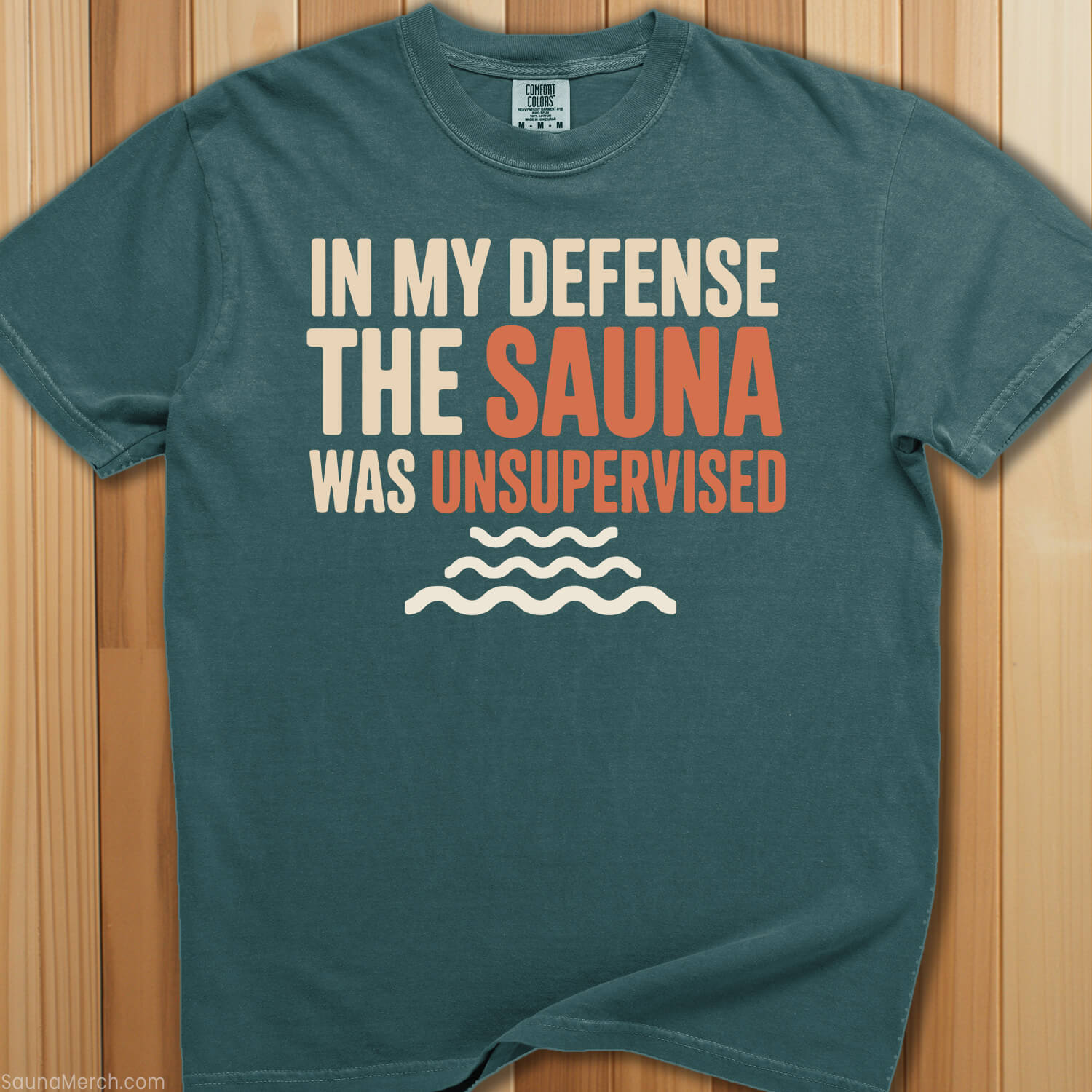 In My Defense The Sauna T-Shirt - SaunaMerch