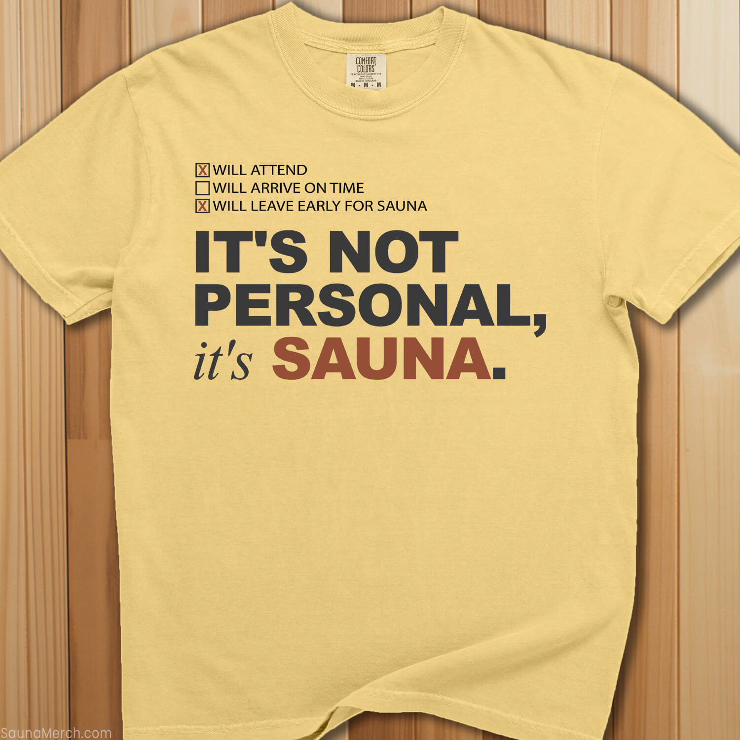 It's Not Personal, It's Sauna T-Shirt - SaunaMerch