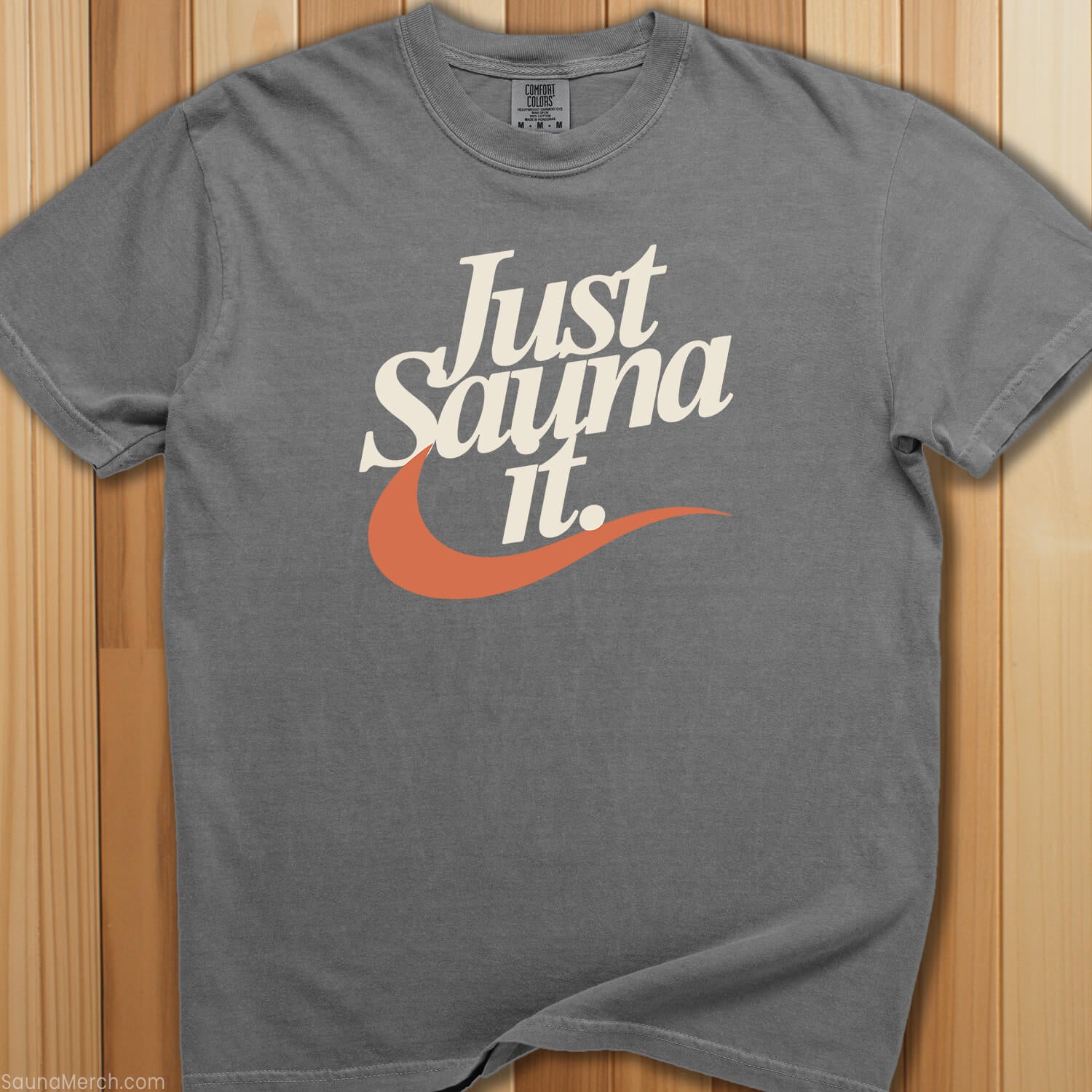 Just Sauna It T-Shirt - SaunaMerch