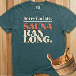 Late Sauna Ran Long T-Shirt - SaunaMerch