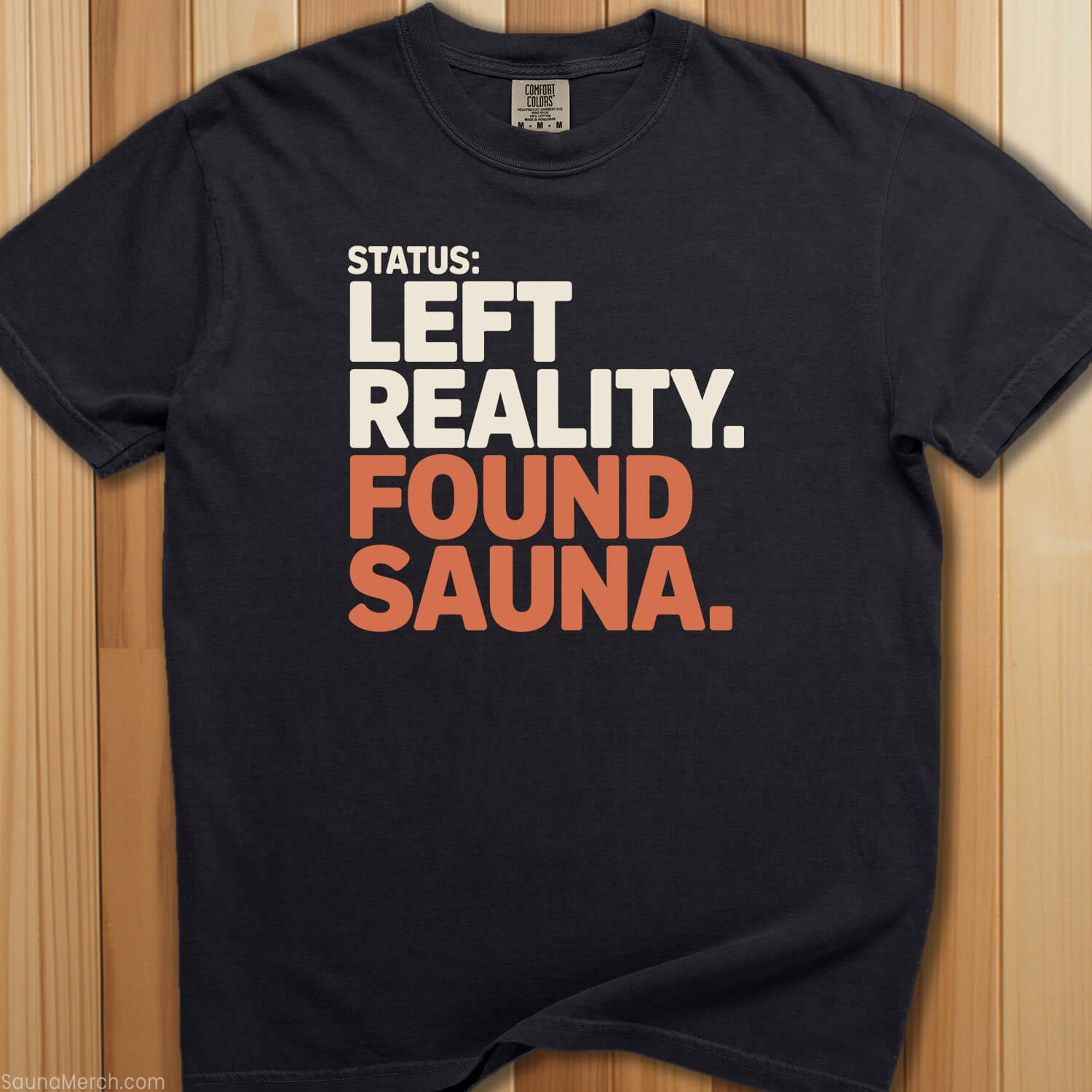 Left Reality Found Sauna T-Shirt - SaunaMerch