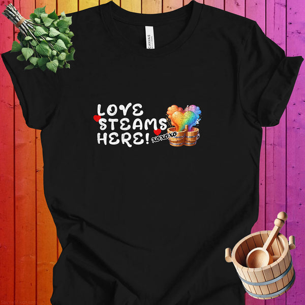 Love Steams Here LGBTQ+ Sauna T-Shirt – Gay Pride Gift